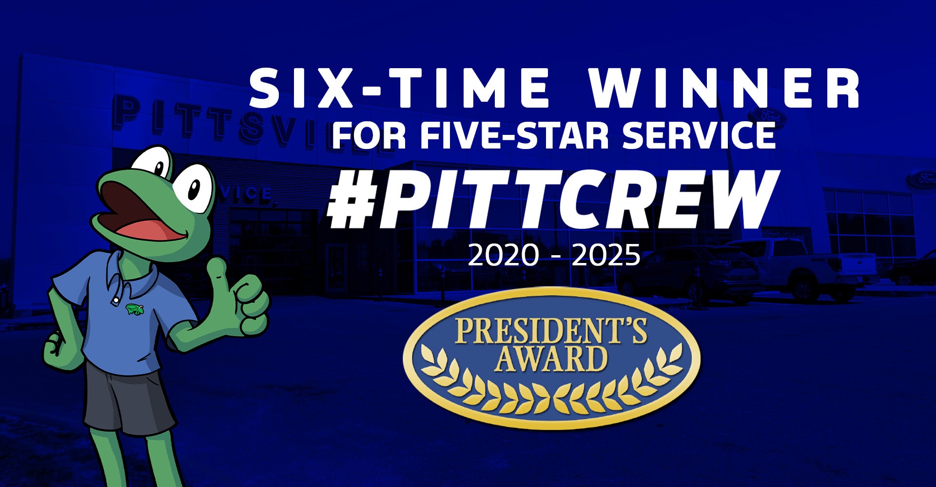 Pittsville Ford President's Award Pittsville Ford President's Award